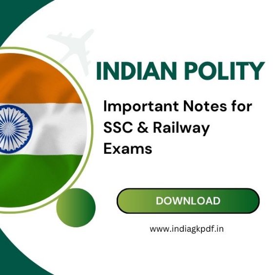 Important Notes on Indian Polity for SSC & Railway Exams PDF
