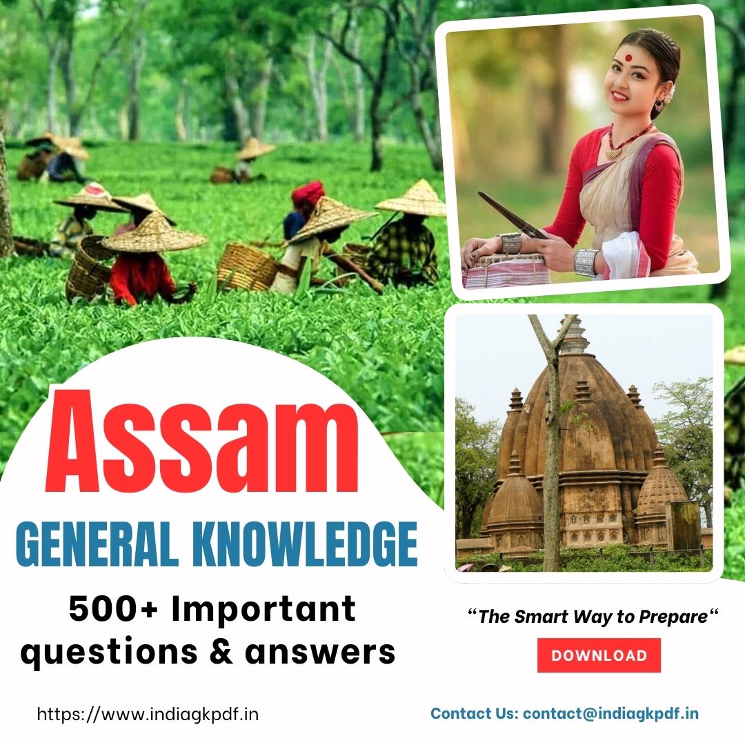 Assam GK PDF Download 2026 : 500+ Important questions and answers
