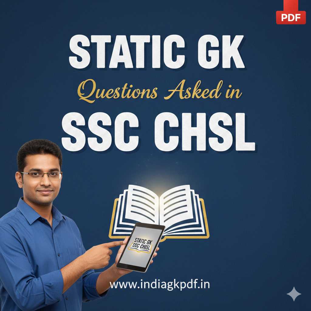 All Static GK Questions asked in SSC CHSL PDF