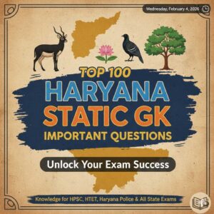 Haryana Static GK: Top 100 Important Q&A PDF