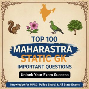 Maharashtra Static GK: Top 100 Important Q&A PDF
