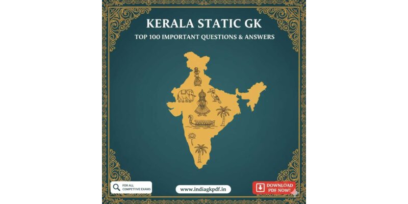 Kerala Static GK: Top 100 Important Q&A PDF
