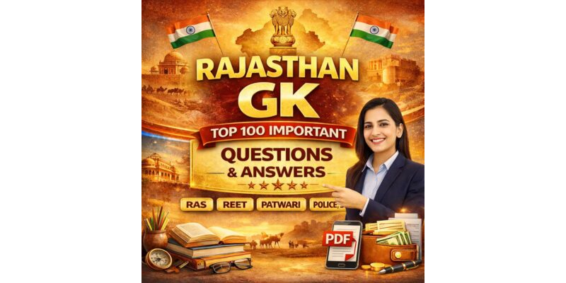 Rajasthan Static GK: Top 100 Important Q&A PDF
