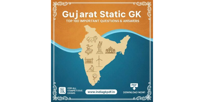 Gujarat Static GK: Top 100 Important Q&A PDF