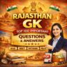 Rajasthan Static GK: Top 100 Important Q&A PDF